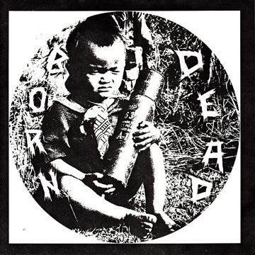 BORN DEAD "24 Hostages" 7" Ep (Prank)